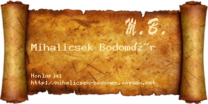 Mihalicsek Bodomér névjegykártya